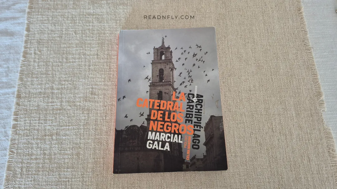 Libro La Catedral de los negros de Marcial Gala