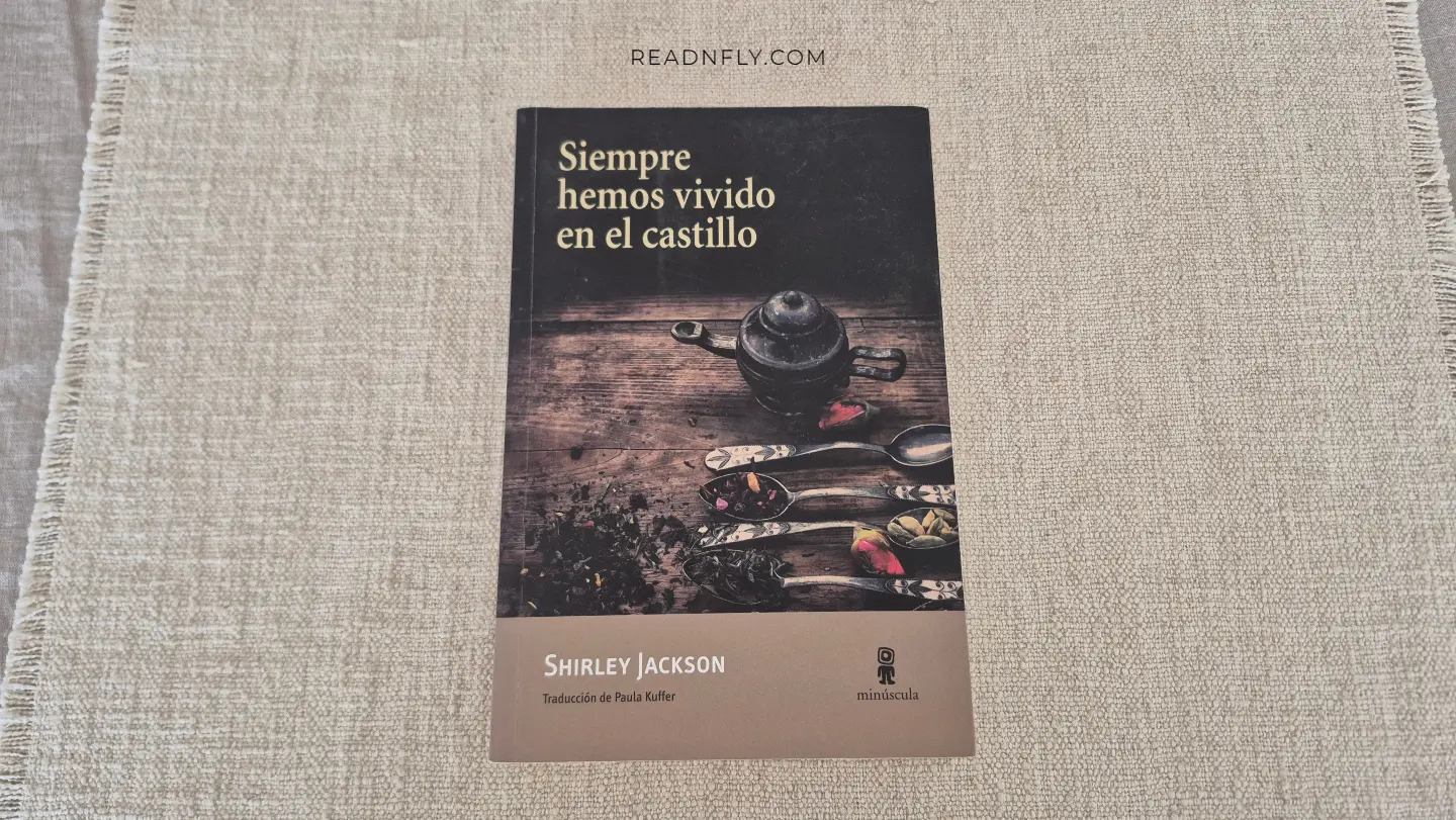 Portada del libro Siempre hemos vivido en el castillo de Shirley Jackson