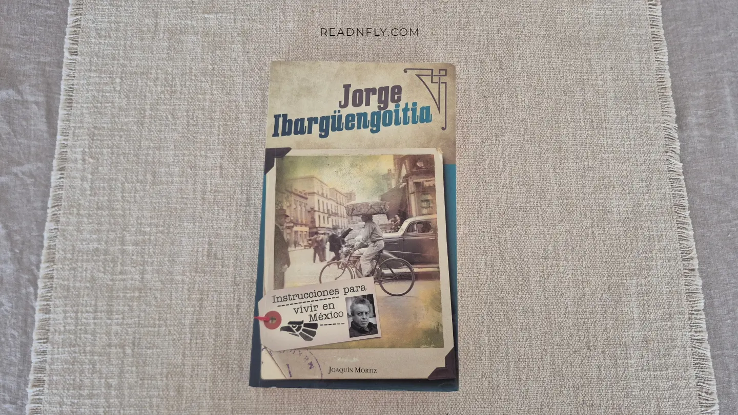 Portada del libro Instrucciones para vivir en México de Jorge Ibargüengoitia