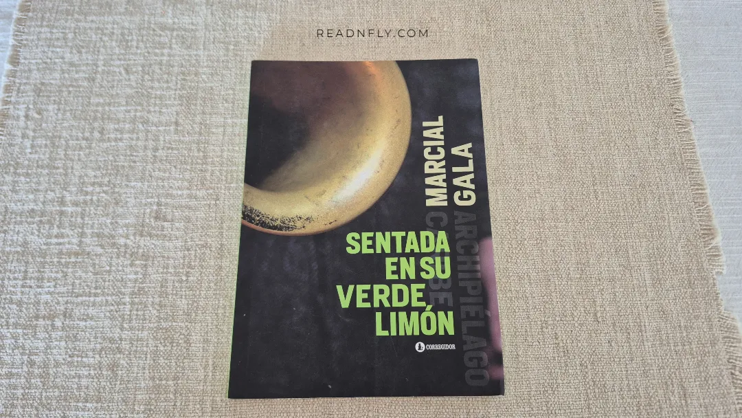 Libro Sentada en su verde limón de Marcial Gala