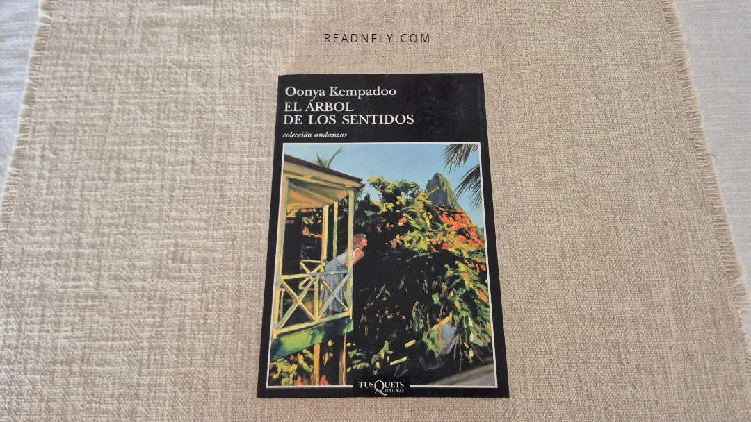 Libro El árbol de los sentidos de Oonya Kempadoo
