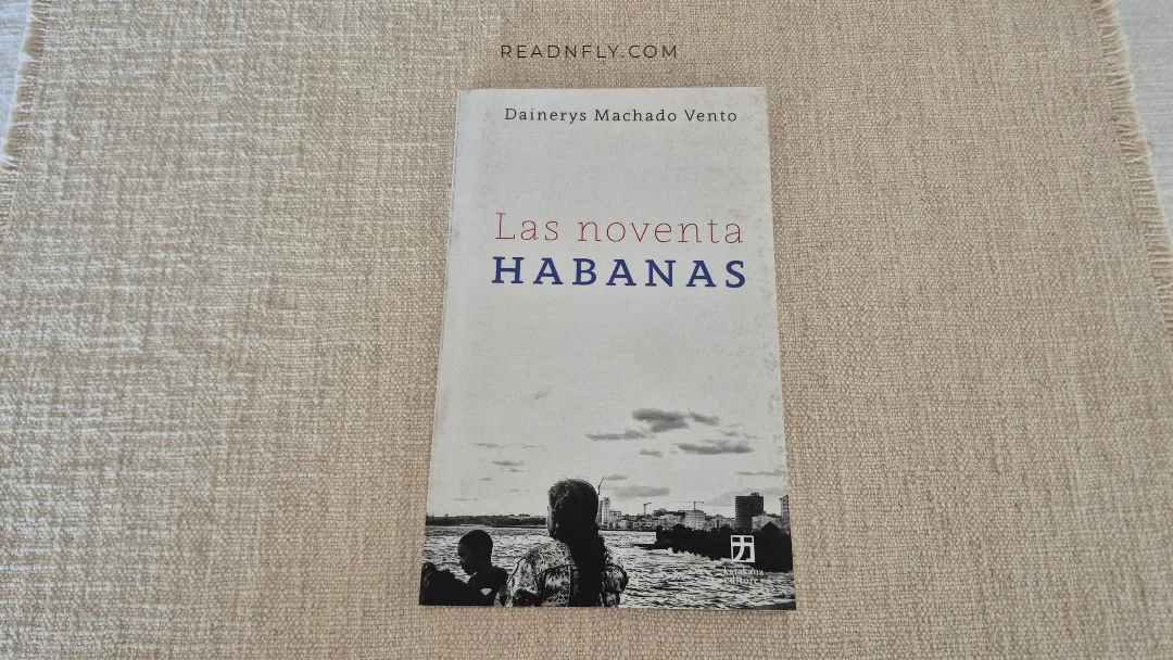 Libro Las noventa Habanas de Dainerys Machado Vento
