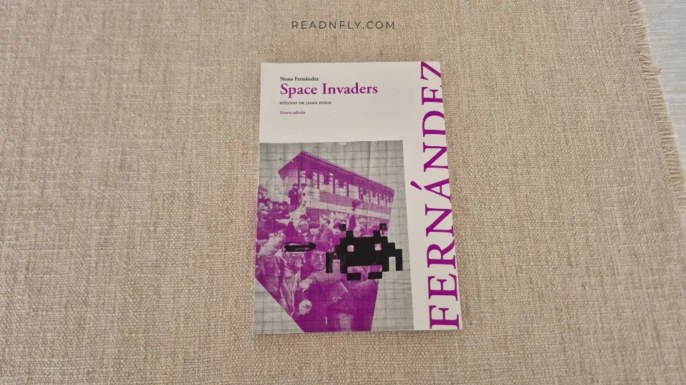 Libro Space Invaders de Nona Fernández